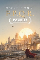 F. P. Q. R.: Romulia (Italian Edition) B0HB4M73WV Book Cover