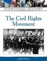 The Civil Rights Movement (Eyewitness History Series) 081602748X Book Cover