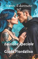 Damn, il dannato 1e2 EDIZIONE SPECIALE: Edizione speciale (Italian Edition) B0FCSHPW1T Book Cover
