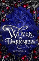 Woven in Darkness 1922666130 Book Cover