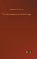 When Winter Comes to Main Street 102317040X Book Cover