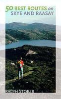 50 Best Routes on Skye and Raasay 1780270429 Book Cover