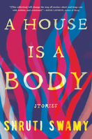 A House Is a Body 164375145X Book Cover