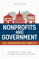 Nonprofits and Government: Collaboration and Conflict, Third Edition 1442271787 Book Cover