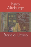 Storie di Uranio B09DMTT1XY Book Cover