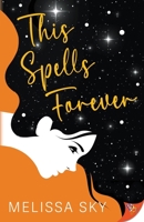 This Spells Forever B0HG623JMD Book Cover
