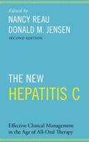 The New Hepatitis C: Effective Clinical Management in the Age of All-Oral Therapy 0190238283 Book Cover