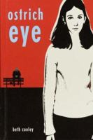 Ostrich Eye 038573106X Book Cover