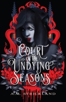 Court of the Undying Seasons 1250832624 Book Cover