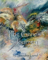 The Genesis Journey: Book One: Devotions from Creation 173224121X Book Cover