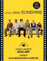 Little Miss Sunshine: The Shooting Script (Newmarket Shooting Scripts Series) 1557047707 Book Cover