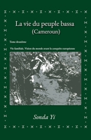 La vie du peuple bassa (Cameroun) - Tome 2 (French Edition) B0FY2JQWTB Book Cover