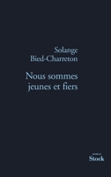 Nous Sommes Jeunes Et Fiers 2234074894 Book Cover