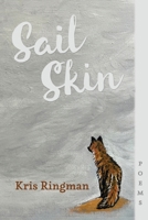 Sail Skin: Poems 1941960170 Book Cover