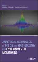 Analytical Techniques in the Oil and Gas Industry for Environmental Monitoring 1119523303 Book Cover