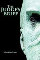The Judge's Brief 1546493409 Book Cover