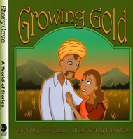 Growing Gold (Story Cove) 0874838606 Book Cover