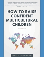 How to Raise Confident Multicultural Children B0848BP36N Book Cover