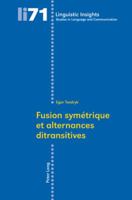 Fusion Symétrique Et Alternances Ditransitives 3039116096 Book Cover