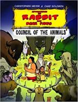 Adventures of Rabbit and Bear Paws Vol. 6: The Council of The Animals 1927508290 Book Cover