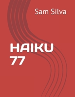 HAIKU 77 B09M7XGLQW Book Cover