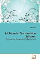 Multicarrier Transmission Systems: Performance Analysis and Enhancement 3639192087 Book Cover