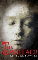 The Stone Face 178554988X Book Cover