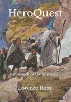 HeroQuest: In search of the Silmarils B0C9S1WL1N Book Cover