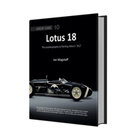 Lotus 18: The autobiography of Stirling Moss's '912' 1907085033 Book Cover