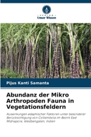 Abundanz der Mikro Arthropoden Fauna in Vegetationsfeldern 6205341875 Book Cover