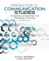 Introduction to Communication Studies: Translating Scholarship Into Meaningful Practice 1465202994 Book Cover