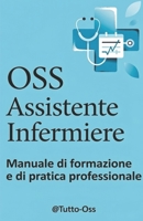 “Manuale OSS e Assistente Infermiere” (Italian Edition) B0GC74RB2P Book Cover