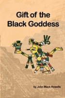 Gift of the Black Goddess 1733457984 Book Cover