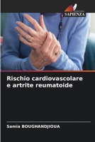 Rischio cardiovascolare e artrite reumatoide 6206009467 Book Cover