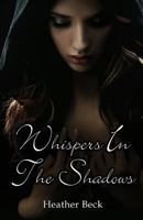 Whispers In The Shadows 1926990056 Book Cover