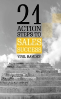 21 Action Steps To Sales Success 1542480272 Book Cover