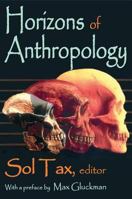 Horizons of Anthropology 0202361403 Book Cover