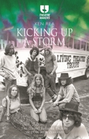 Kicking Up a Storm: The Living Theatre Troupe in 1970s New Zealand (Theatre Makers) 1350569682 Book Cover