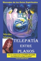 Telepat�a Entre Planos-Mensajes de Los Gu�as Espirituales 1719908141 Book Cover