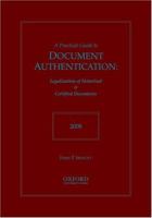 Practical Guide to Document Authentication 2008 (Practical Guide to Document Authentication) 0195340469 Book Cover