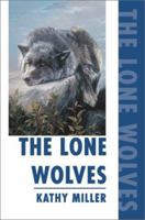 The Lone Wolves 0595282504 Book Cover