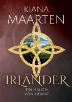 Irländer: Ein Hauch von Heimat 3740710365 Book Cover