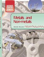 Metals and Nonmetals 1583408223 Book Cover