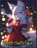 Furry Christmas: Holiday Coloring Book for Those Who Love Furries B0CMPPT6LP Book Cover