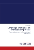 Language change as an evolutionary process 3838304853 Book Cover