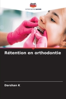 Rétention en orthodontie (French Edition) 620906843X Book Cover