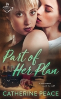 Part of Her Plan (Cupid's Cafe, #5) 1953335489 Book Cover