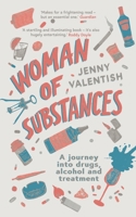 Woman of Substances: A Journey into Addiction and Treatment (16pt Large Print Edition) 1525248286 Book Cover