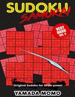 Sudoku Samurai Very Hard: Original Sudoku For Brain Power Vol. 6: Include 500 Puzzles Sudoku Samurai Very Hard Level 1532747020 Book Cover