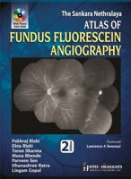 Sankara Nethralaya Atlas of Fundus Fluorescein Angiography 9350255774 Book Cover